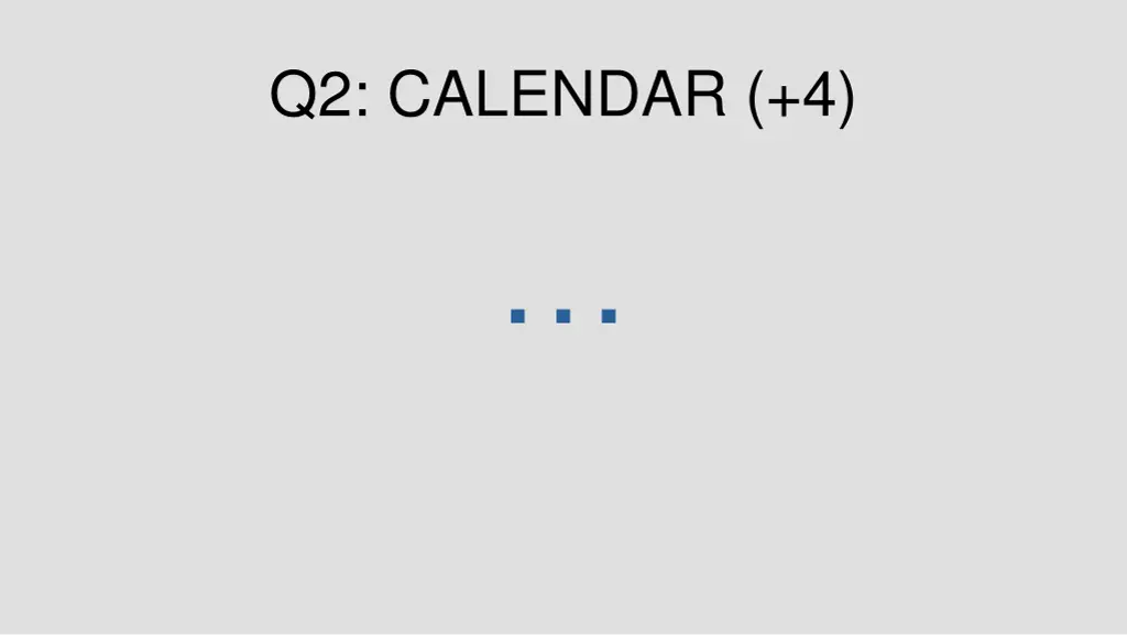 q2 calendar 4 1