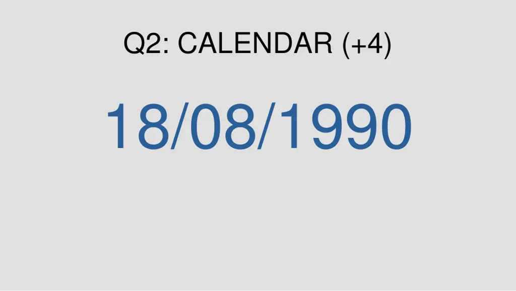 q2 calendar 4 18 08 1990