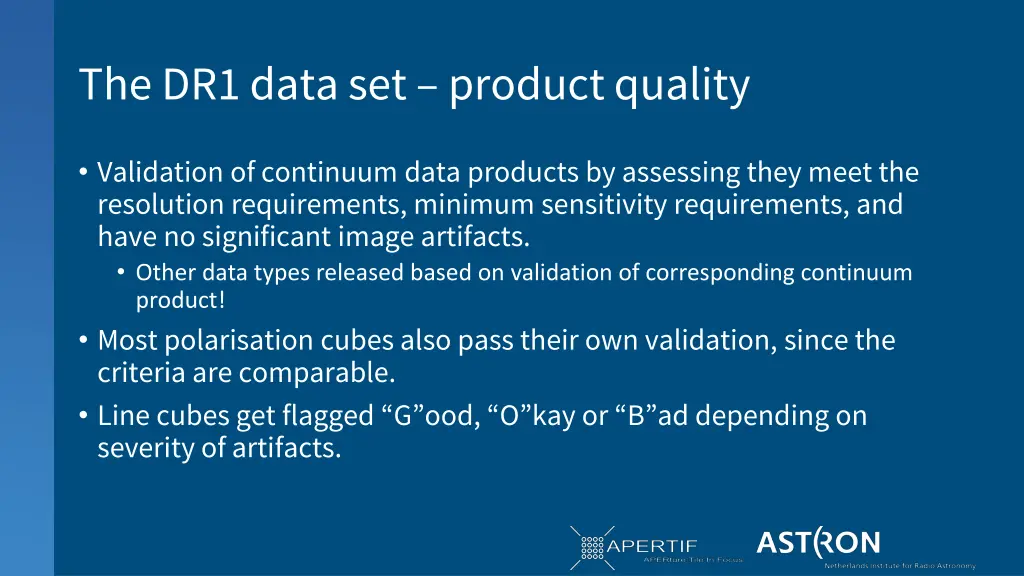 the dr1 data set product quality