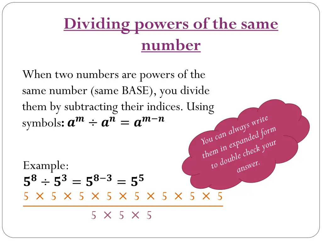 dividing powers of the same number