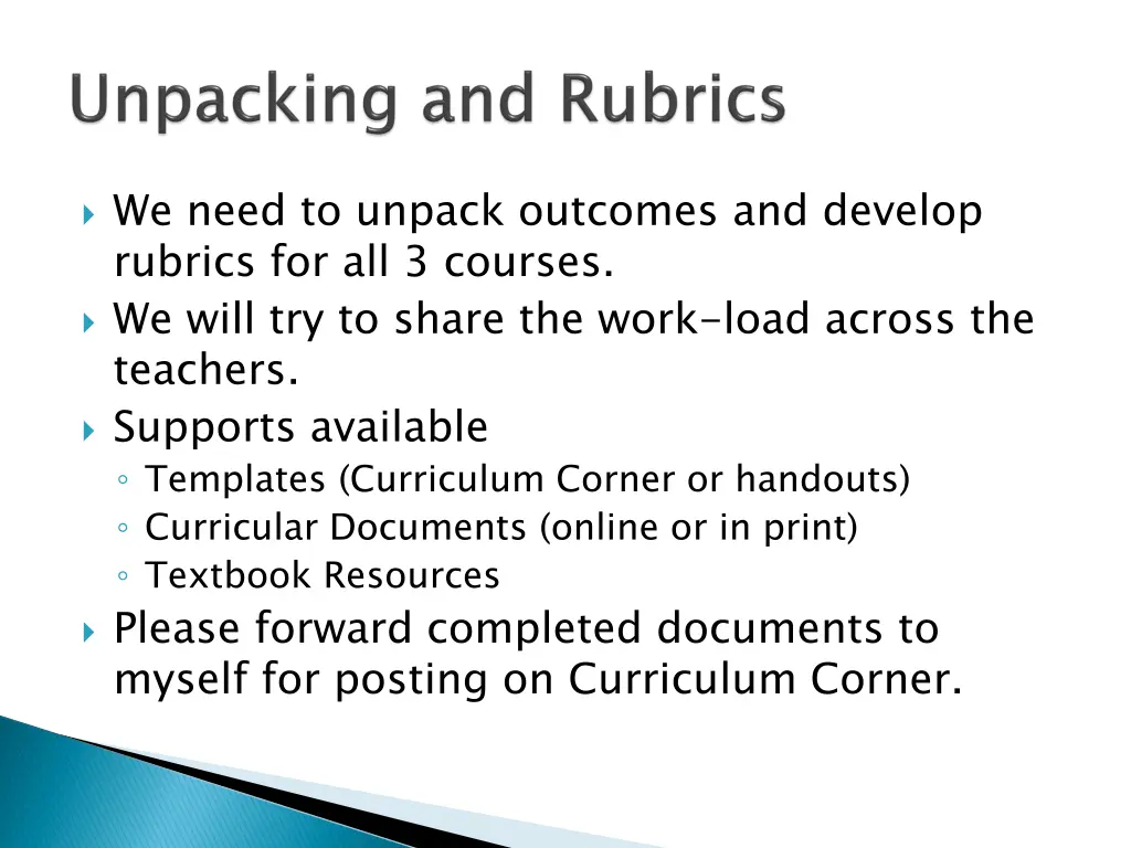 we need to unpack outcomes and develop rubrics