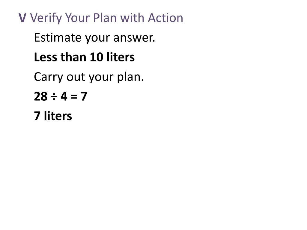 v verify your plan with action estimate your