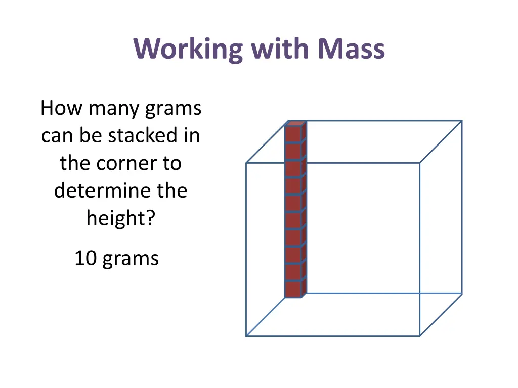 working with mass 9