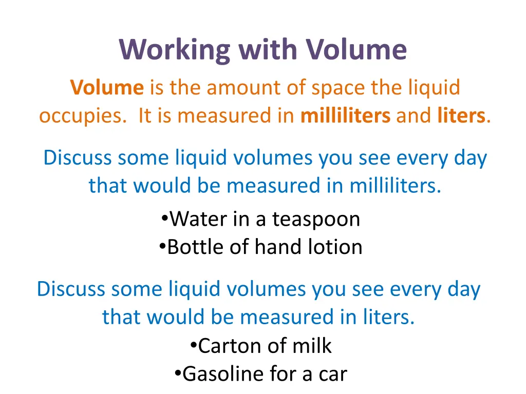 working with volume volume is the amount of space