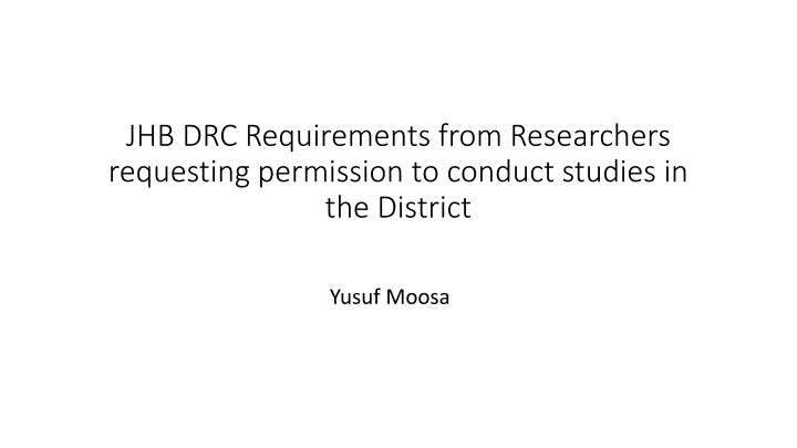 jhb drc requirements from researchers requesting