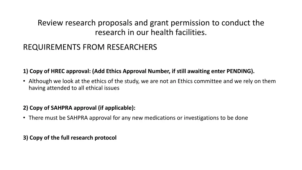 review research proposals and grant permission