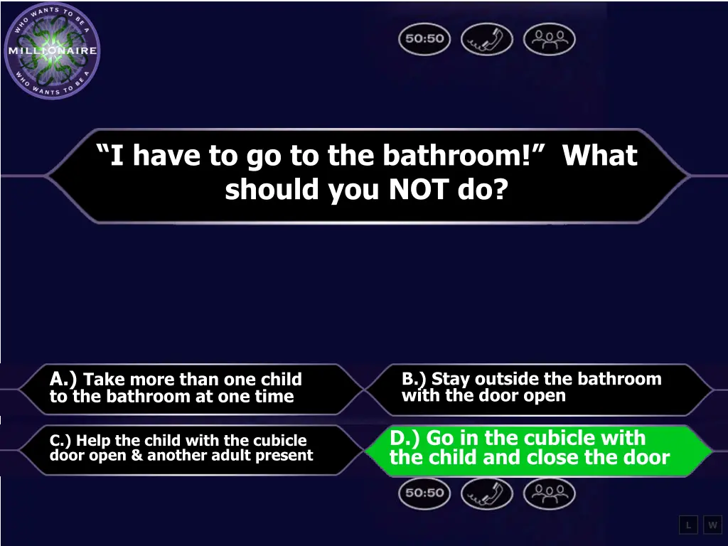 i have to go to the bathroom what should