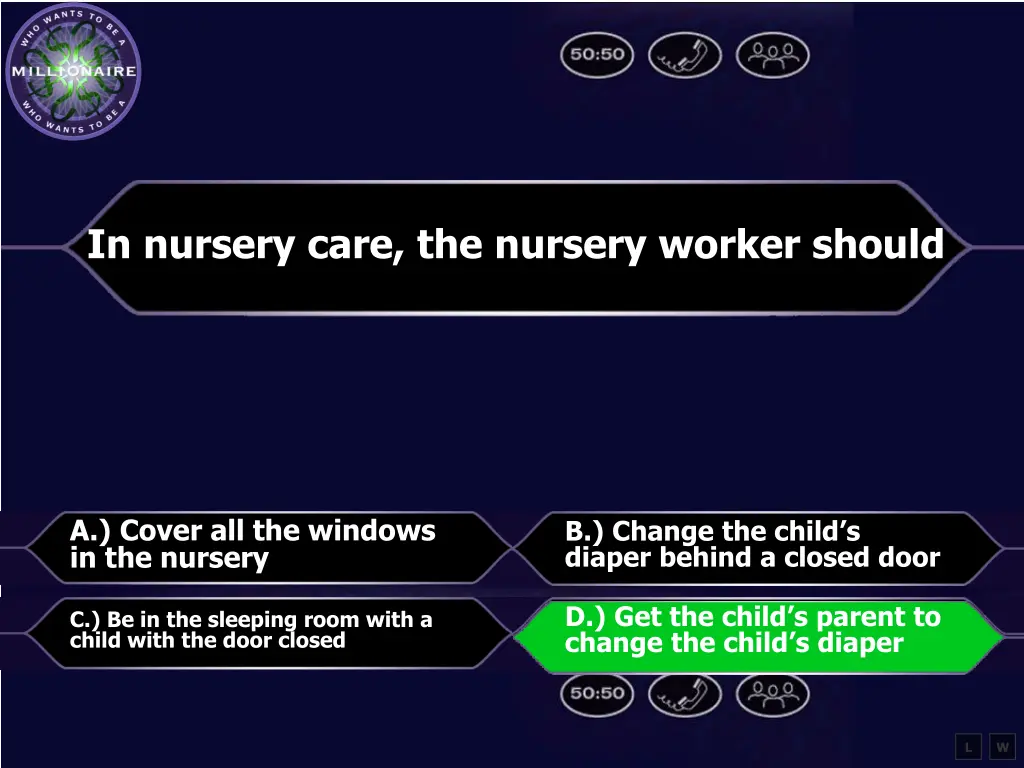 in nursery care the nursery worker should