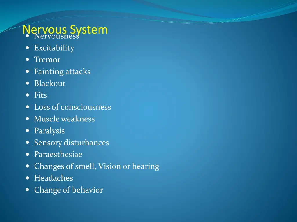 nervous system nervousness excitability tremor