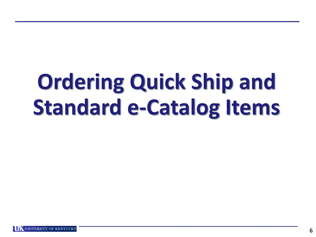 ordering quick ship and standard e catalog items