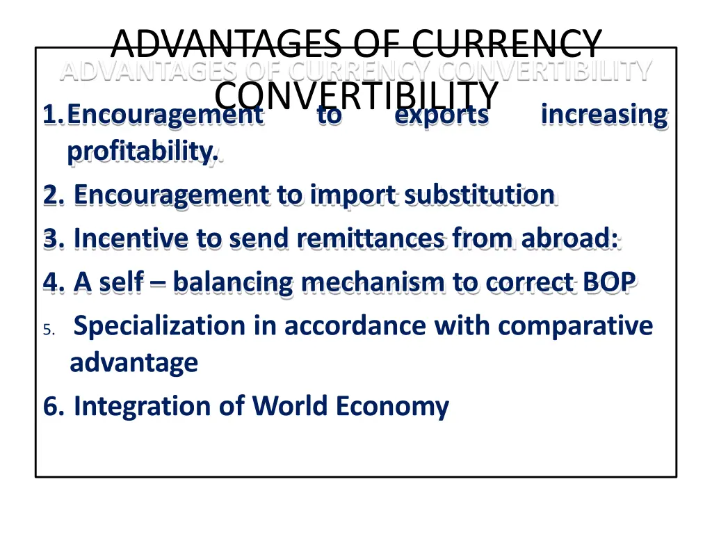 advantages of currency convertibility