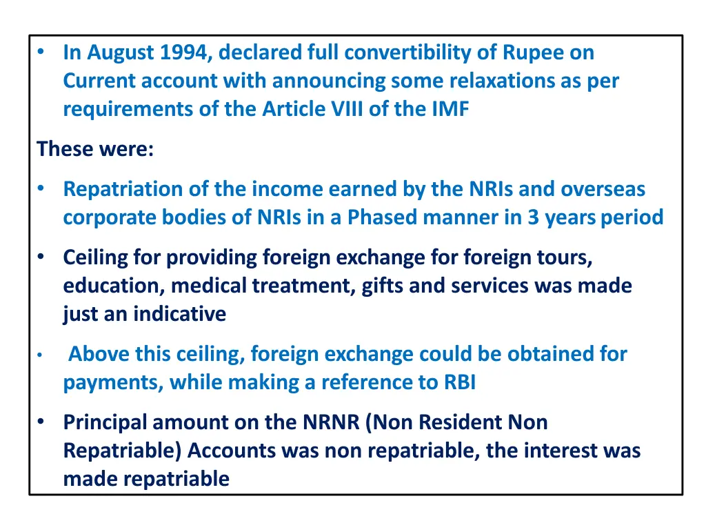 in august 1994 declared full convertibility