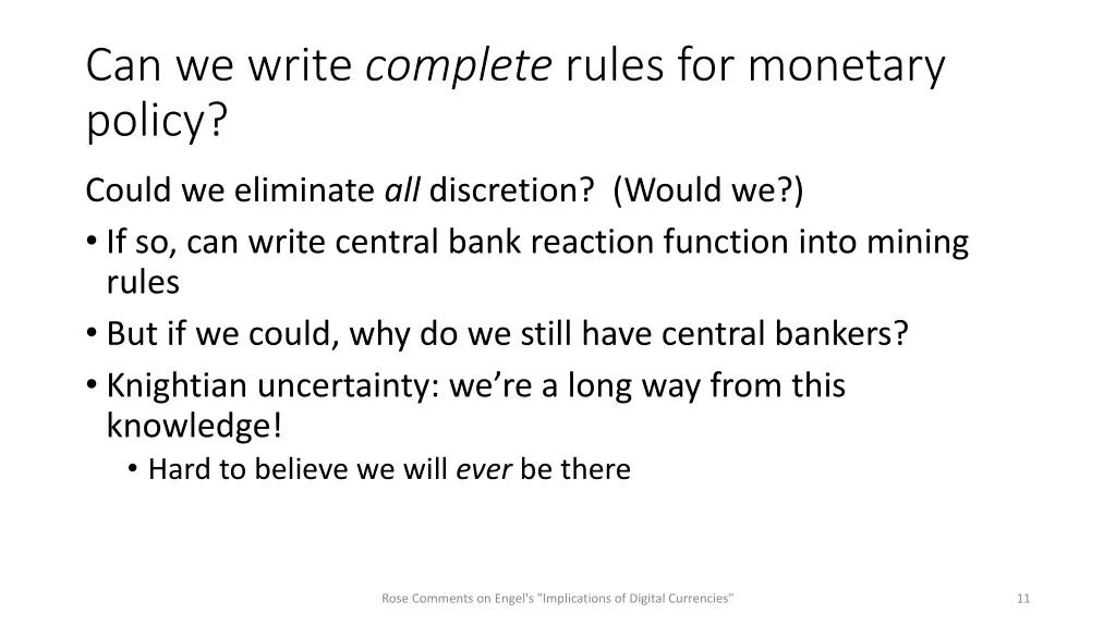 can we write complete rules for monetary policy