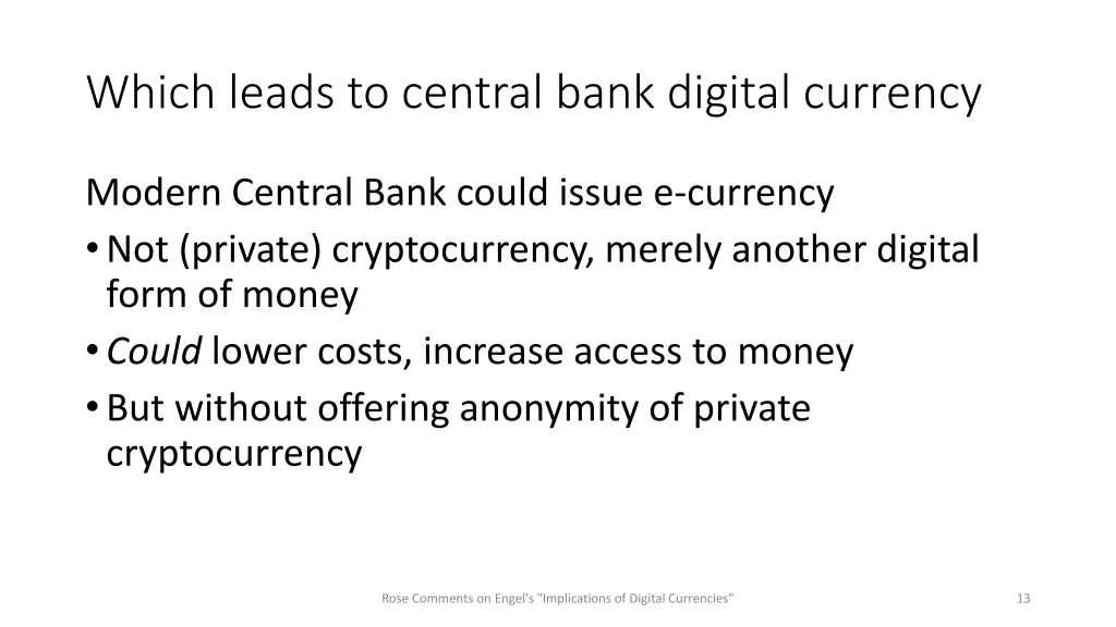 which leads to central bank digital currency