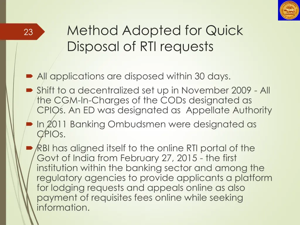 method adopted for quick disposal of rti requests