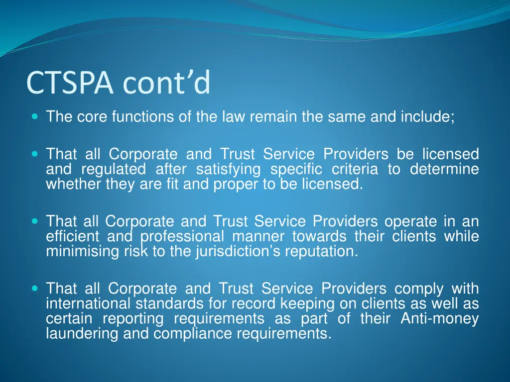 ctspa cont d the core functions of the law remain