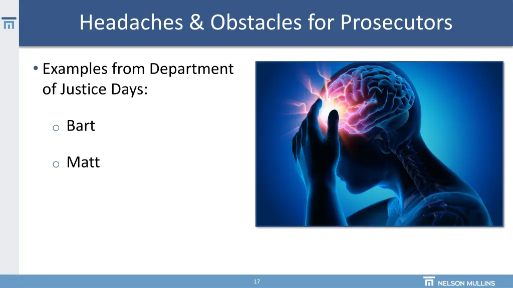 headaches obstacles for prosecutors