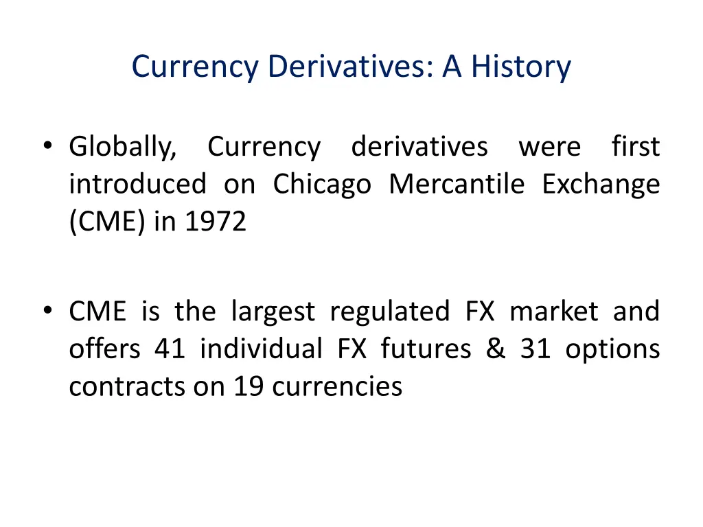 currency derivatives a history