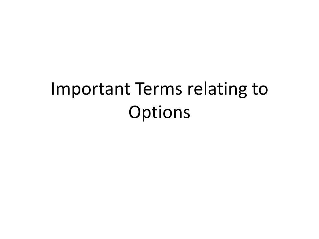 important terms relating to options