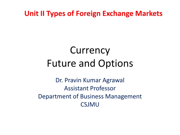 unit ii types of foreign exchange markets