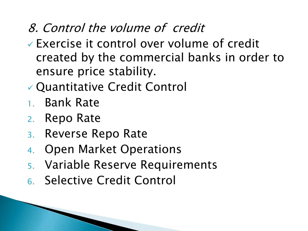 8 control the volume of credit exercise