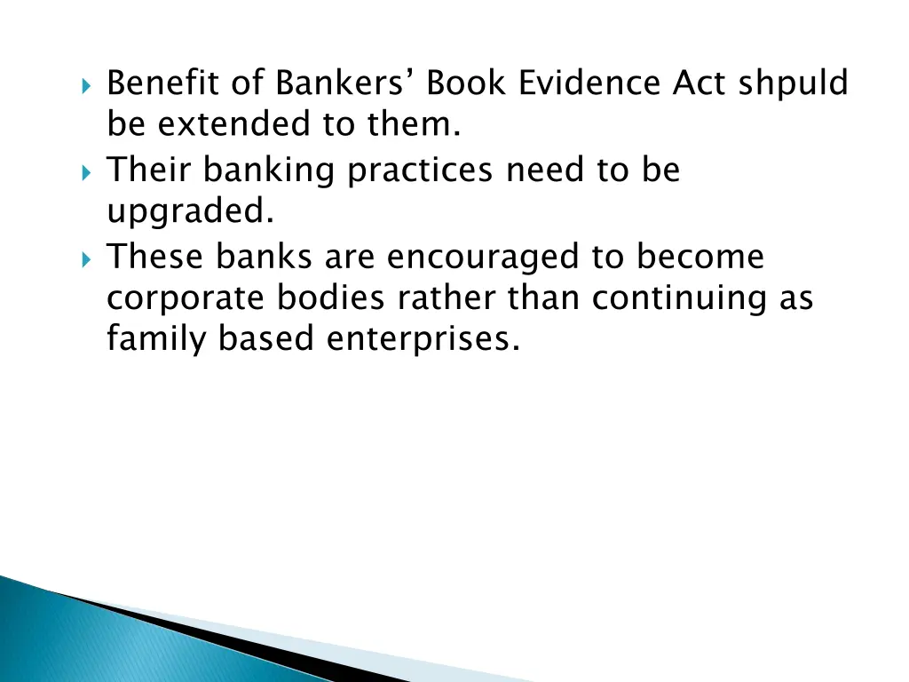 benefit of bankers book evidence act shpuld