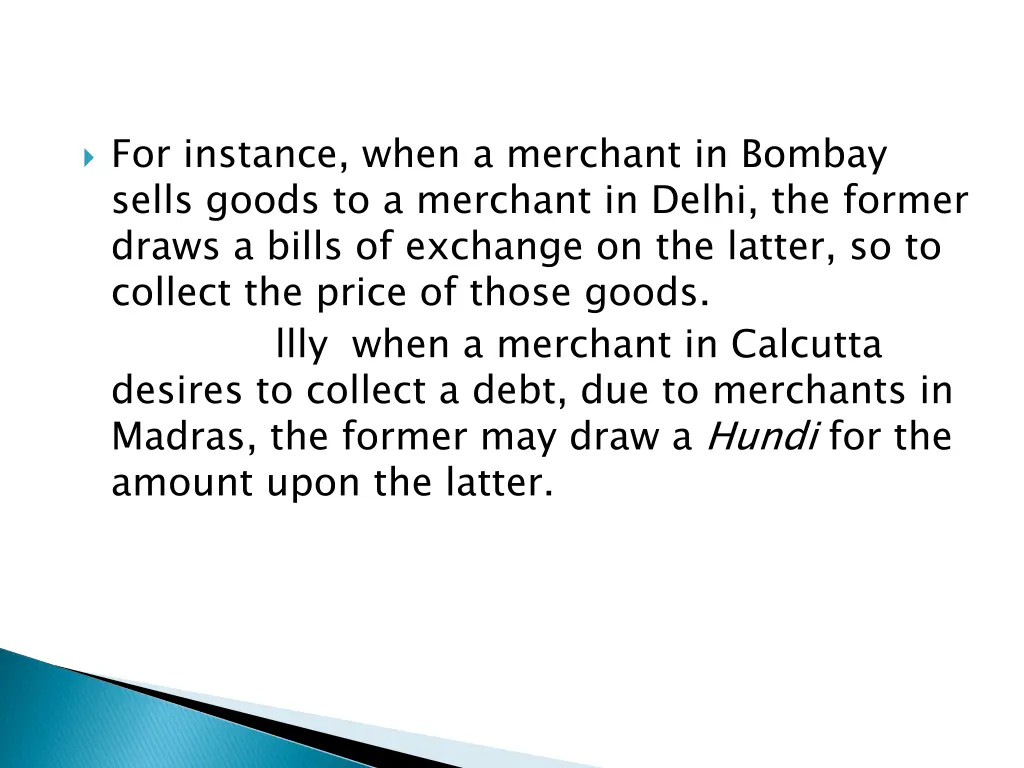 for instance when a merchant in bombay sells