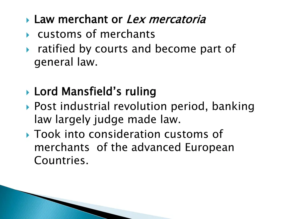 law merchant or customs of merchants ratified