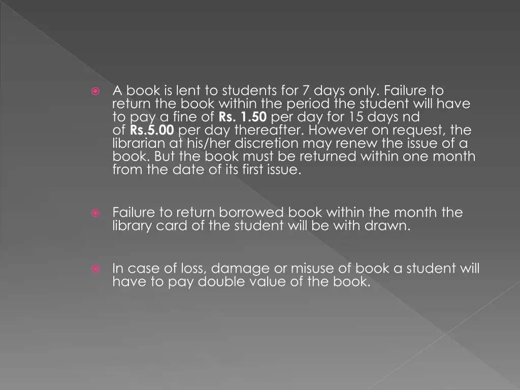 a book is lent to students for 7 days only