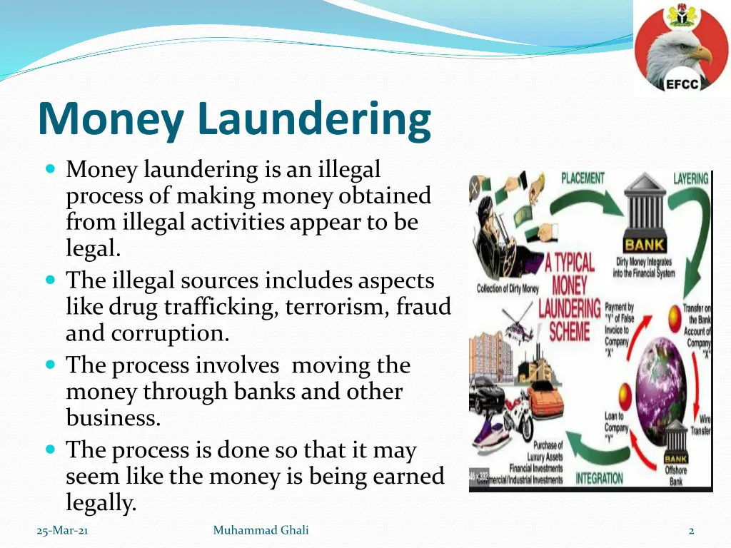 money laundering money laundering is an illegal