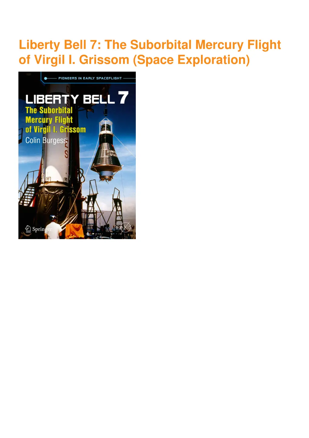 liberty bell 7 the suborbital mercury flight 1