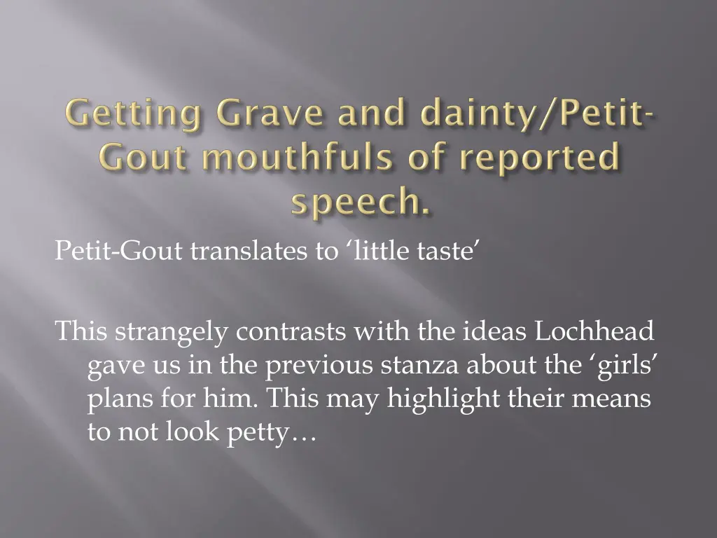 petit gout translates to little taste