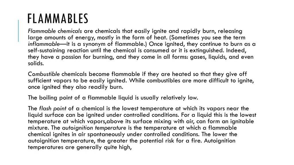 flammables flammable chemicals are chemicals that