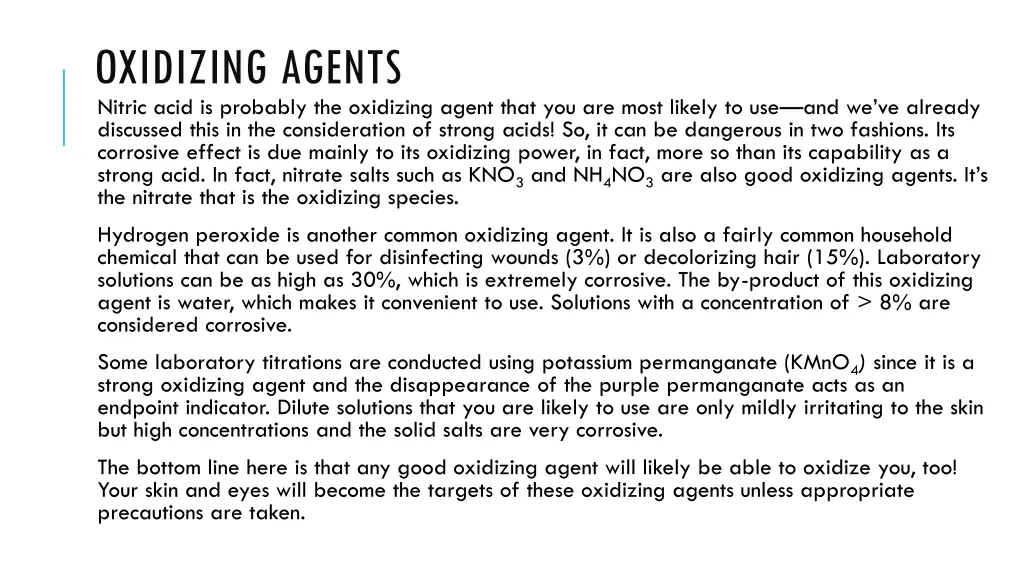 oxidizing agents nitric acid is probably