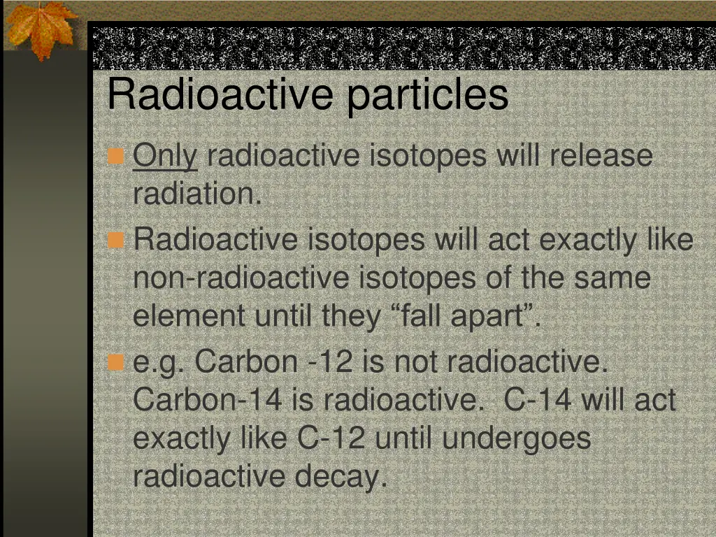 radioactive particles