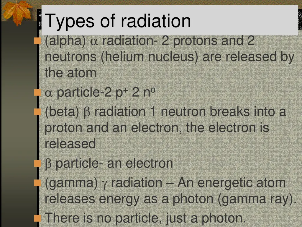 types of radiation alpha radiation 2 protons