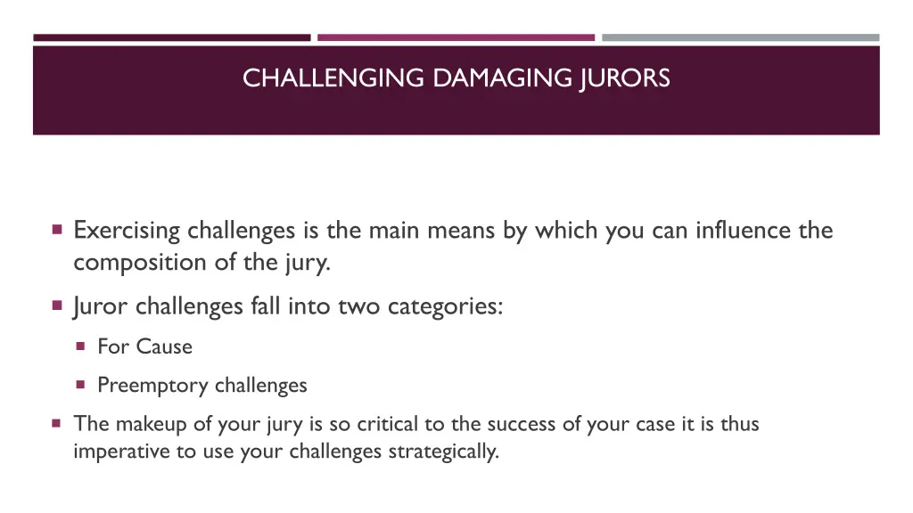 challenging damaging jurors