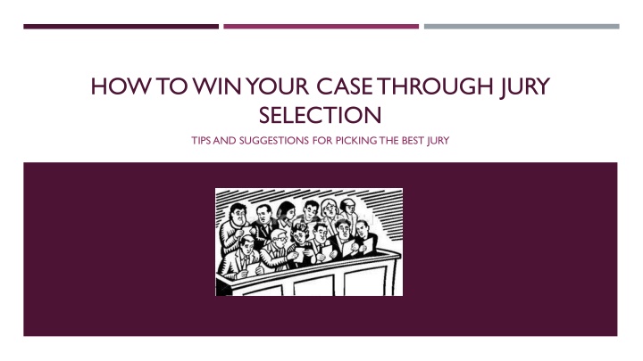 how to win your case through jury selection