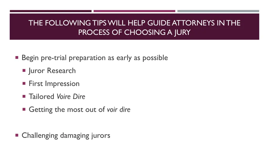 the following tips will help guide attorneys