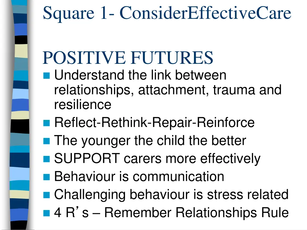 square 1 considereffectivecare