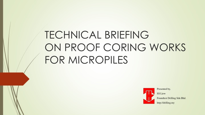 technical briefing on proof coring works