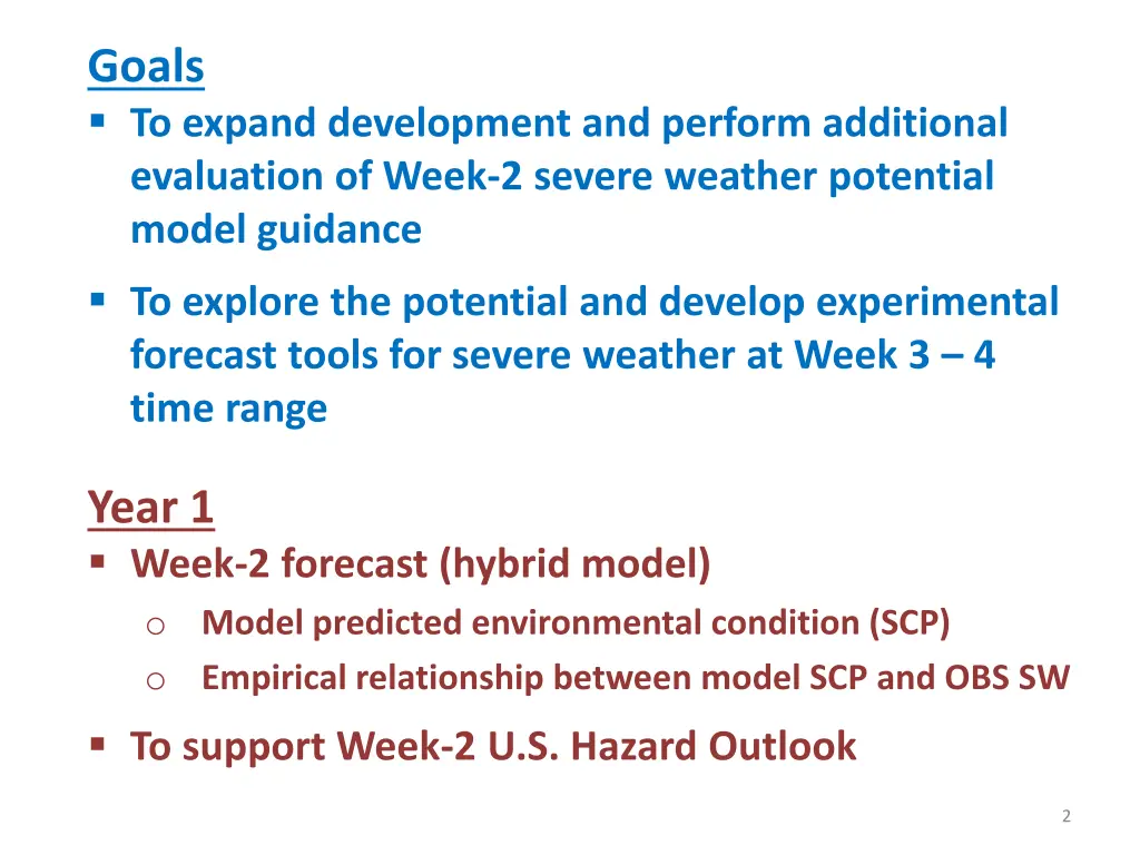 goals to expand development and perform