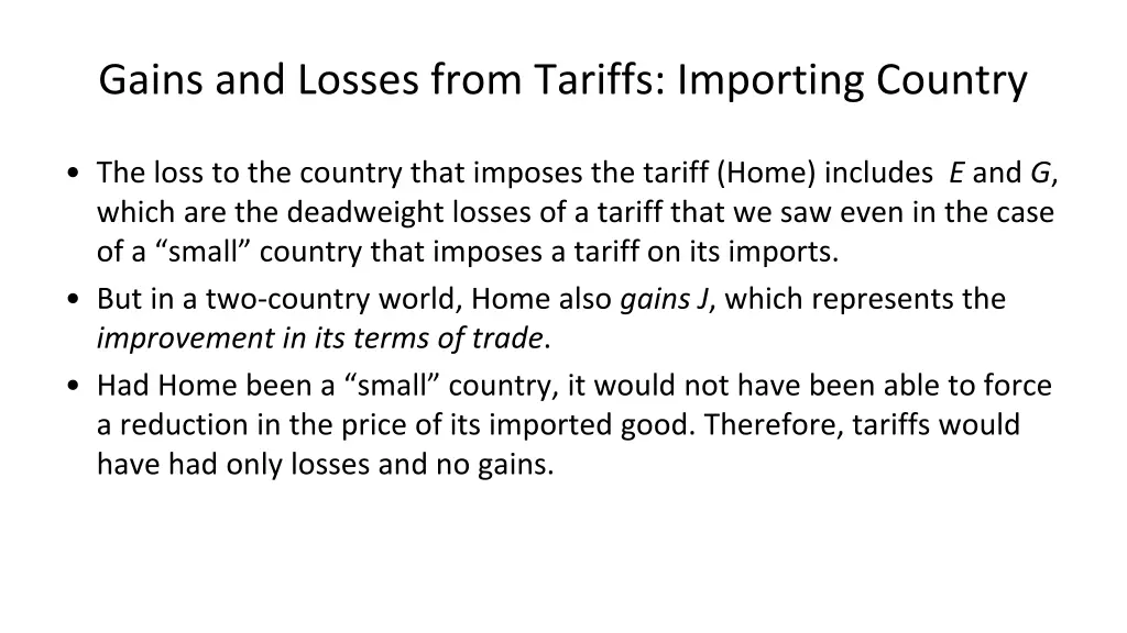 gains and losses from tariffs importing country