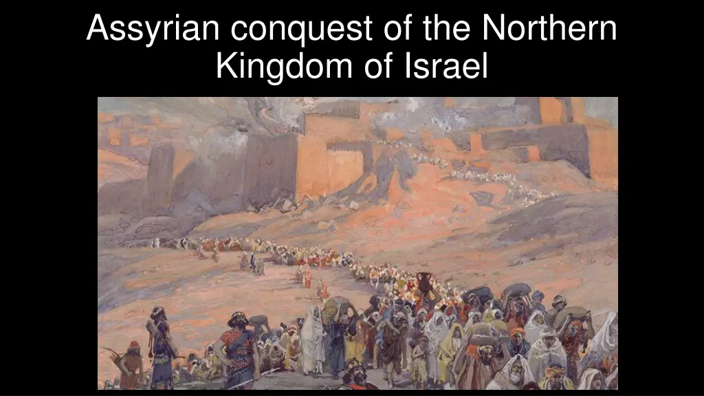 assyrian conquest of the northern kingdom