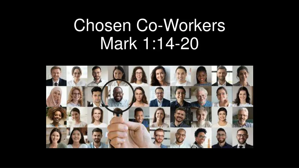 chosen co workers mark 1 14 20