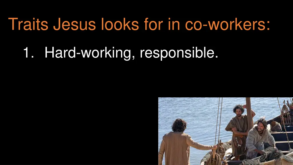 traits jesus looks for in co workers