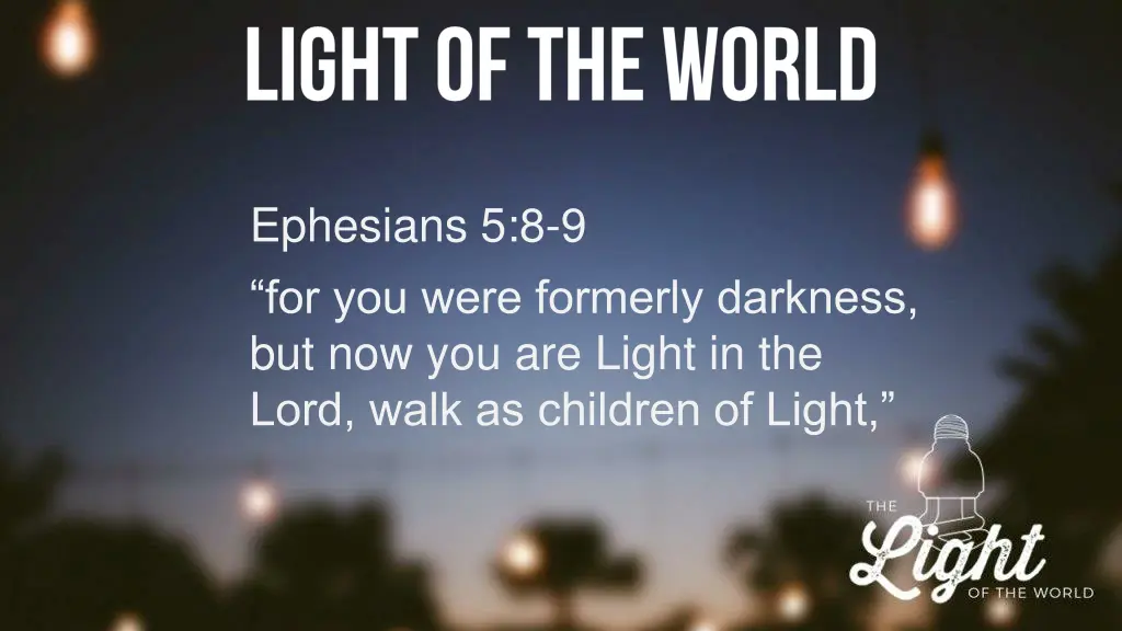 ephesians 5 8 9 for you were formerly darkness