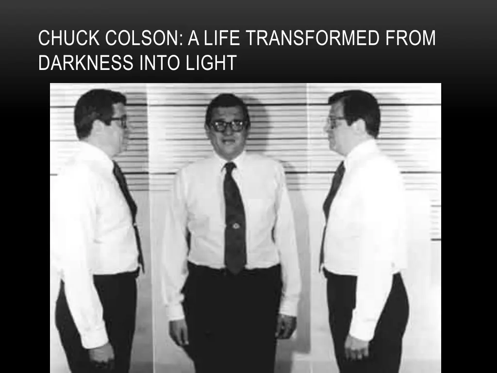 chuck colson a life transformed from darkness 1