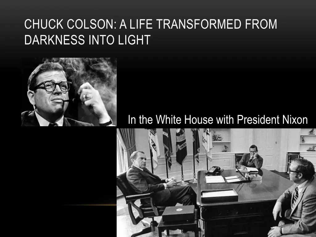 chuck colson a life transformed from darkness