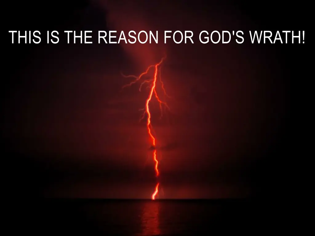 this is the reason for god s wrath